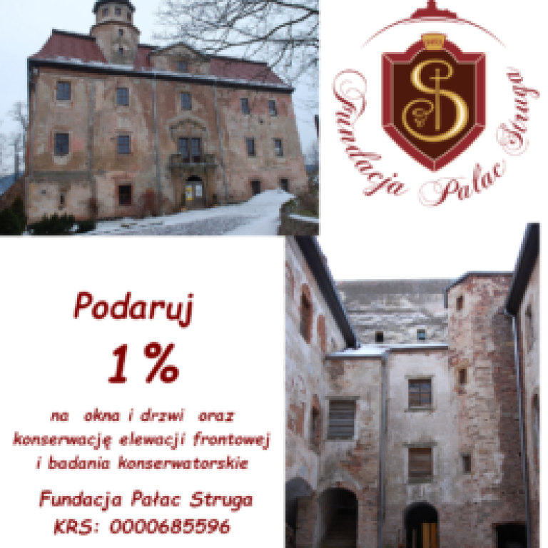 Podaruj 1 procent.Pałac Struga.2022